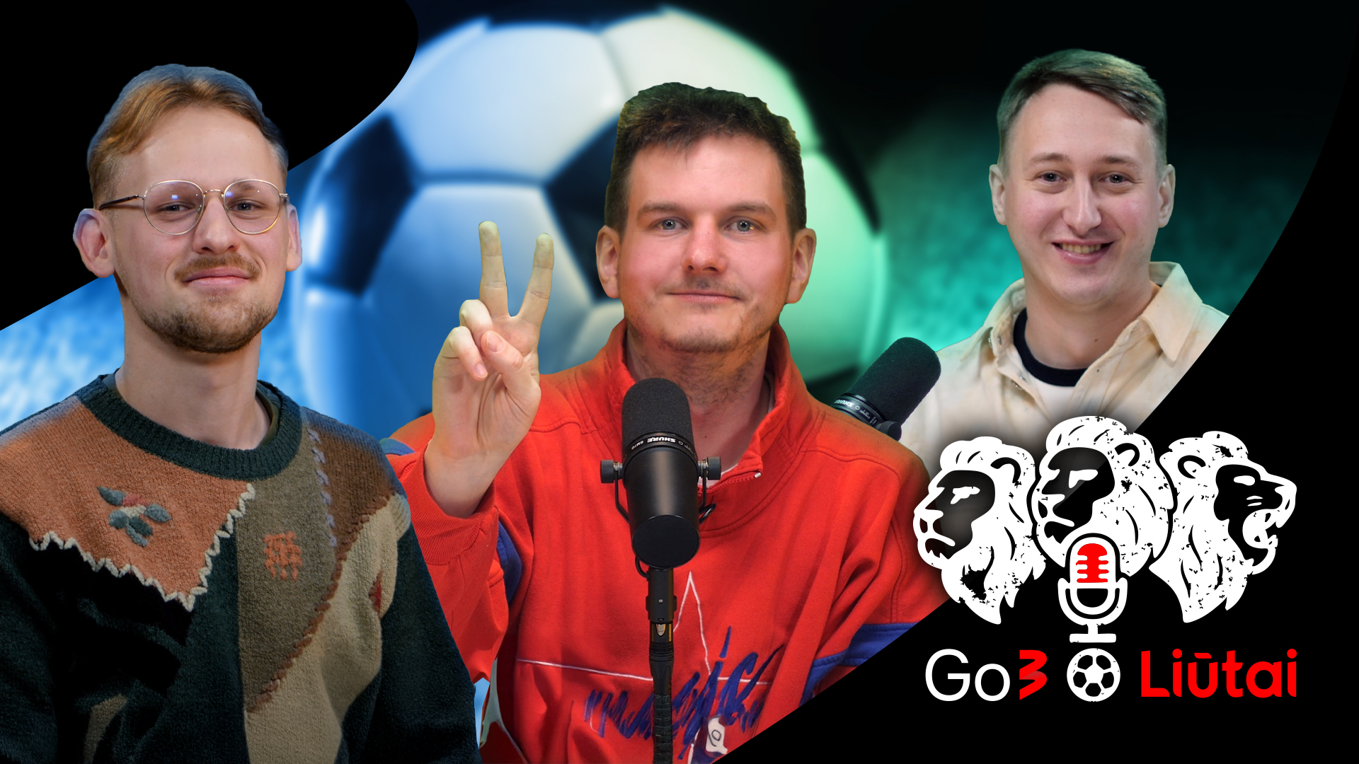trys vyrai Go3 podkaste apie futbolą šypsosi